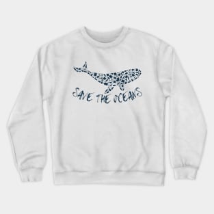 Save The Oceans Crewneck Sweatshirt